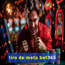 tiro de meta bet365