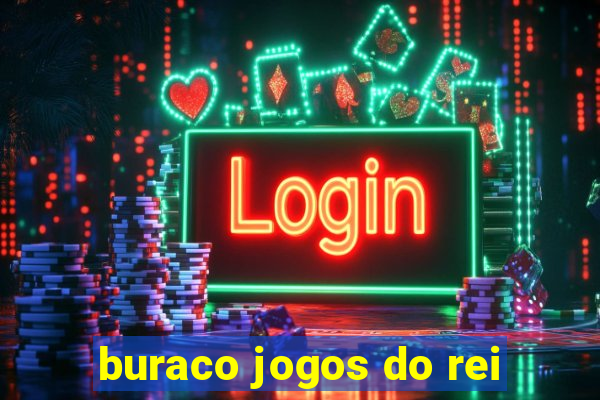 buraco jogos do rei