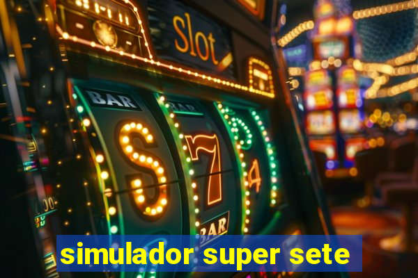 simulador super sete