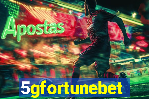 5gfortunebet