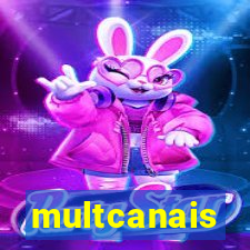 multcanais