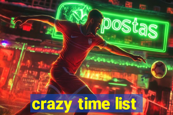 crazy time list