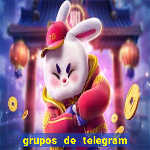 grupos de telegram mais 18