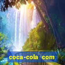 coca-cola com melancia faz mal