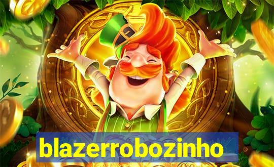 blazerrobozinho