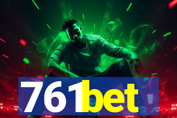 761bet