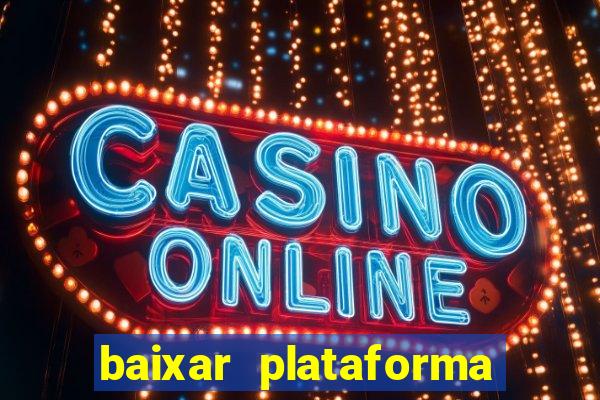 baixar plataforma 939 bet