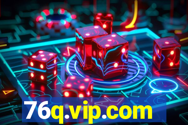 76q.vip.com