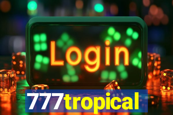 777tropical