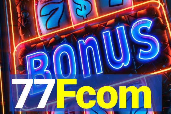 77Fcom