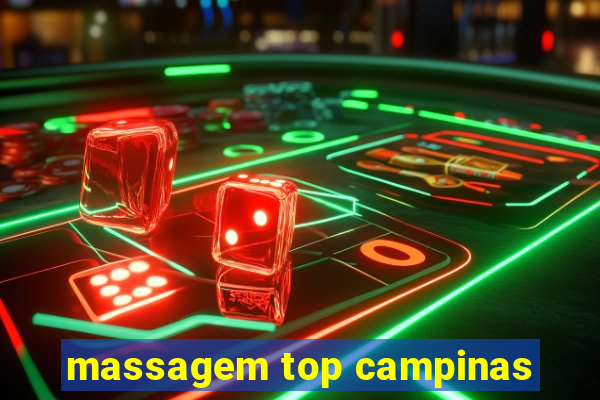 massagem top campinas