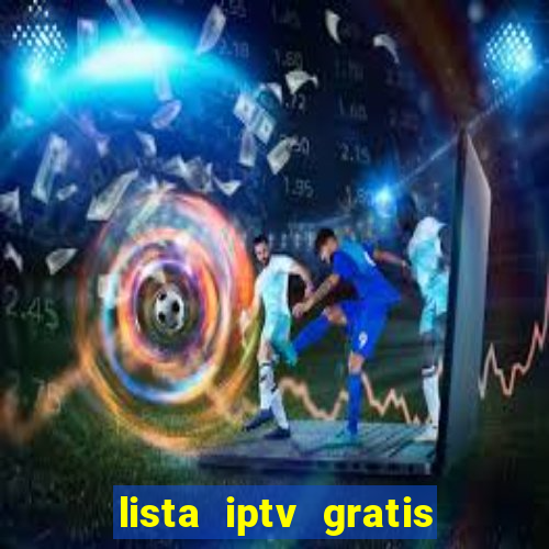 lista iptv gratis futebol ao vivo