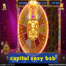 capital sexy bsb