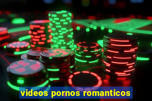 videos pornos romanticos