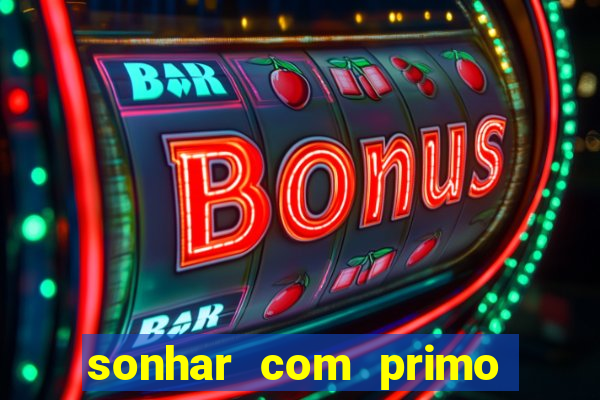 sonhar com primo livro dos sonhos