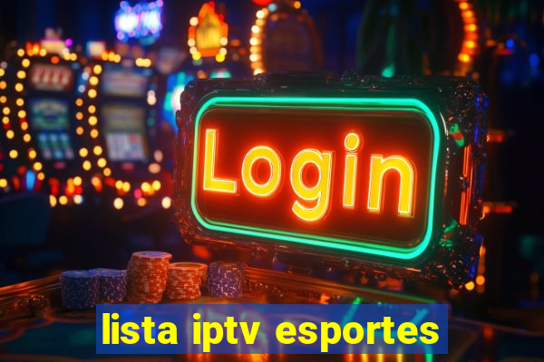 lista iptv esportes