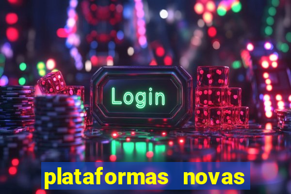 plataformas novas que est o pagando