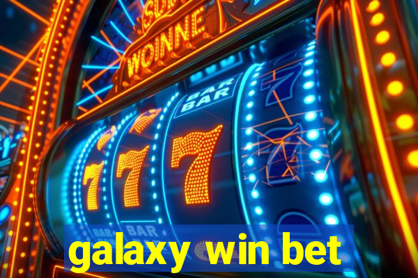 galaxy win bet