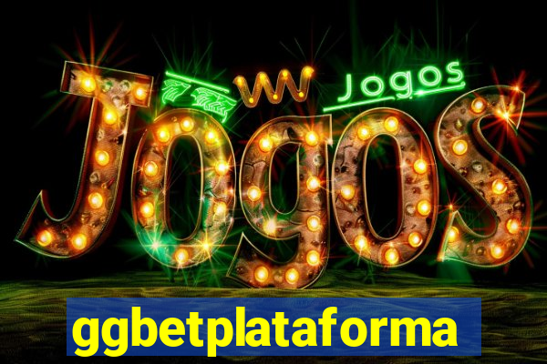 ggbetplataforma