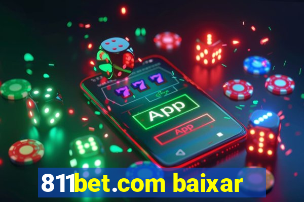 811bet.com baixar