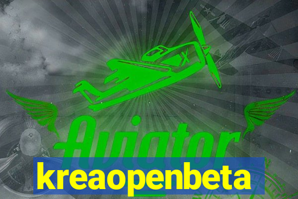 kreaopenbeta