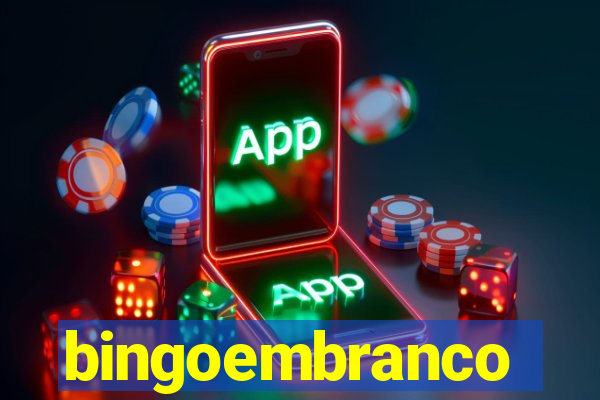 bingoembranco