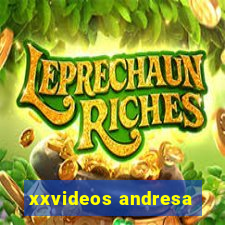 xxvideos andresa