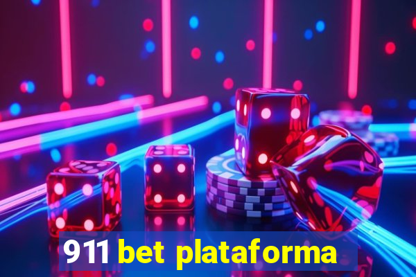 911 bet plataforma