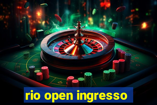 rio open ingresso