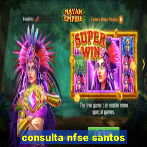 consulta nfse santos