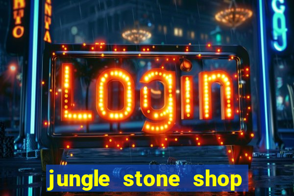 jungle stone shop reclame aqui