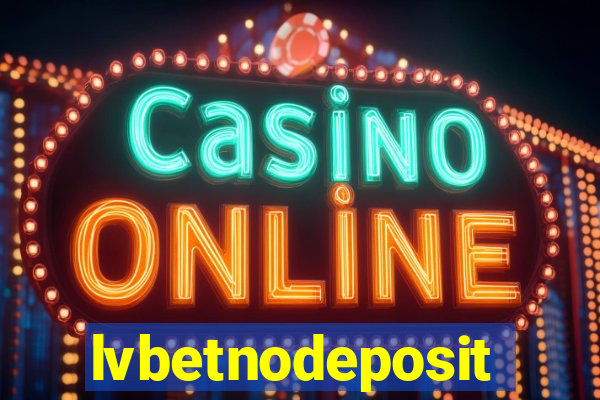 lvbetnodeposit