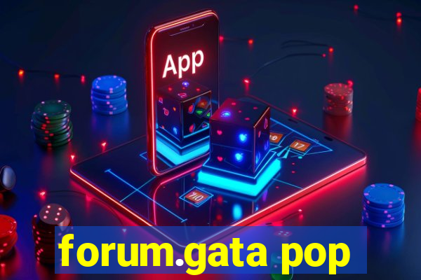 forum.gata pop