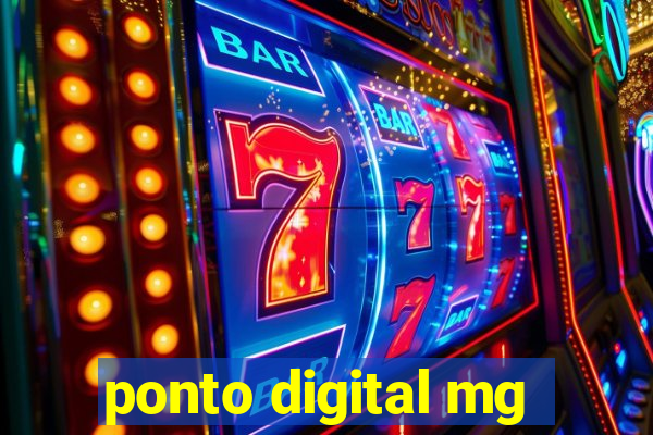 ponto digital mg