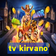 tv kirvano