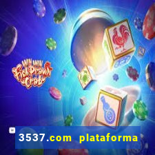 3537.com plataforma de jogos