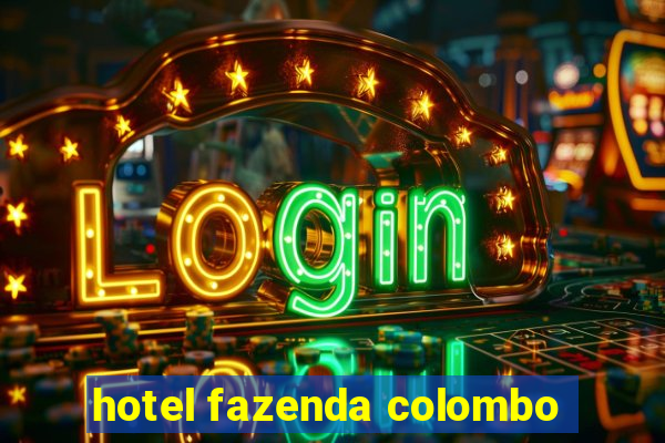 hotel fazenda colombo