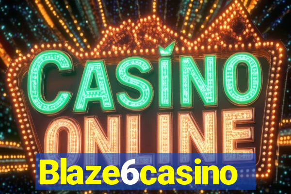 Blaze6casino