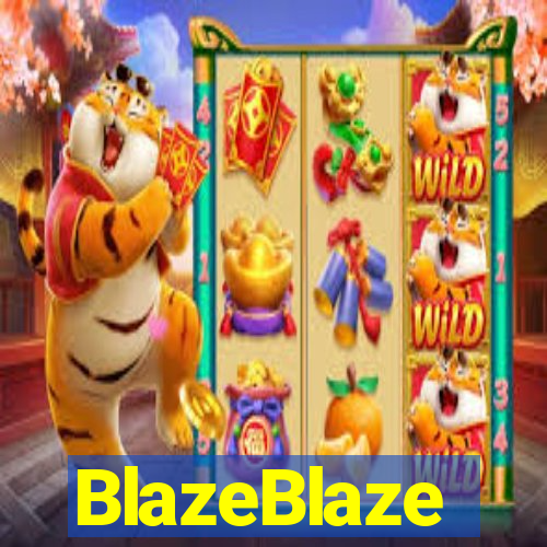 BlazeBlaze