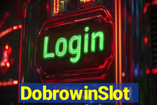 DobrowinSlot