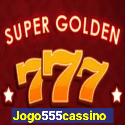 Jogo555cassino