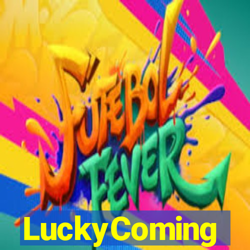 LuckyComing