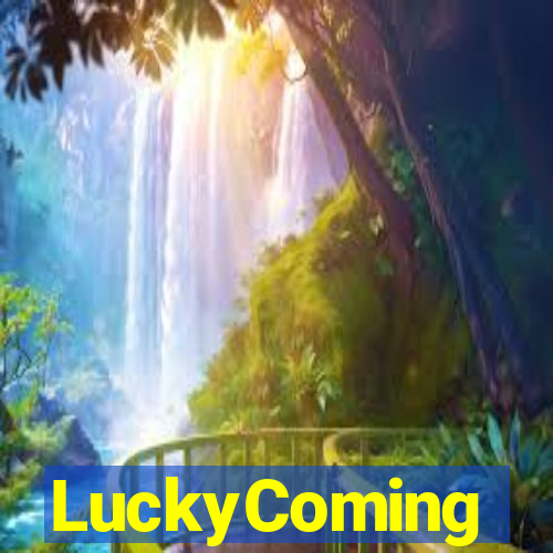 LuckyComing