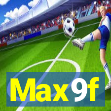 Max9f