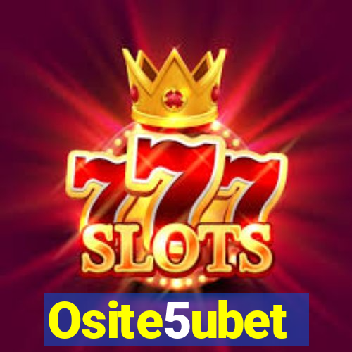 Osite5ubet