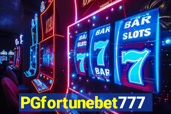 PGfortunebet777