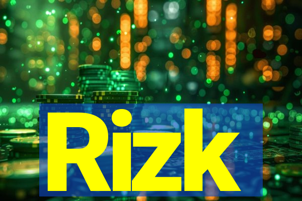 Rizk