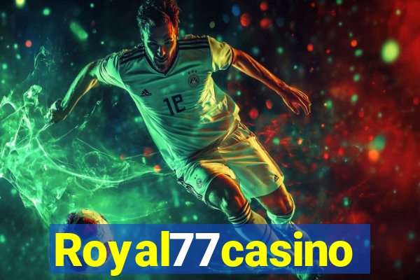 Royal77casino