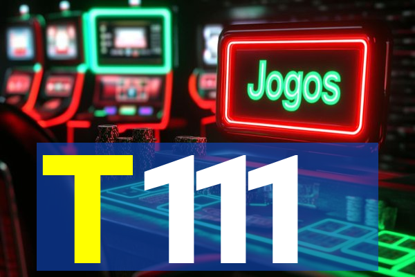 T111