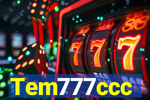 Tem777ccc